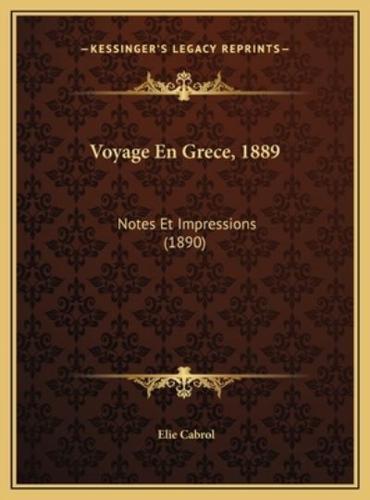 Voyage En Grece, 1889