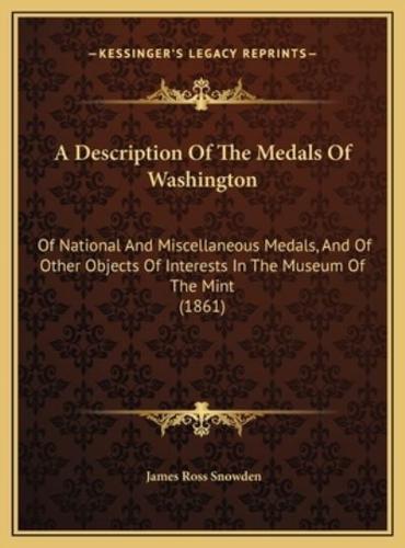 A Description Of The Medals Of Washington