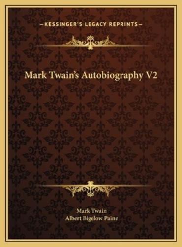 Mark Twain's Autobiography V2