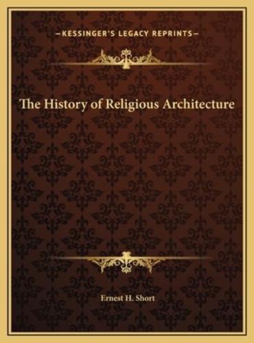 The History of Religious Architecture