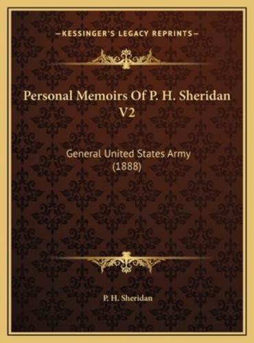 Personal Memoirs Of P. H. Sheridan V2