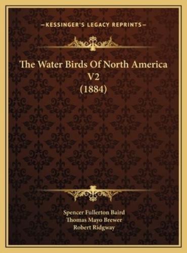 The Water Birds Of North America V2 (1884)