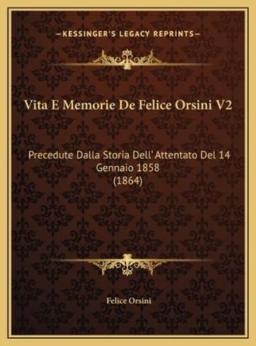 Vita E Memorie De Felice Orsini V2