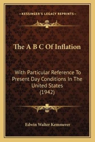 The A B C Of Inflation