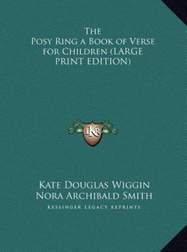 The Posy Ring a Book of Verse for Children