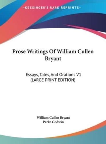 Prose Writings of William Cullen Bryant