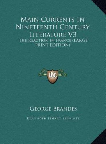 Main Currents in Nineteenth Century Literature V3