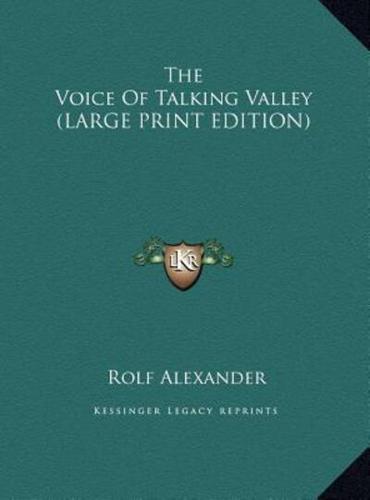 The Voice of Talking Valley