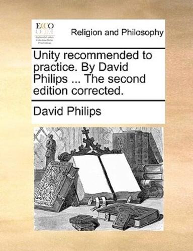 Unity recommended to practice. By David Philips ... The second edition corrected.