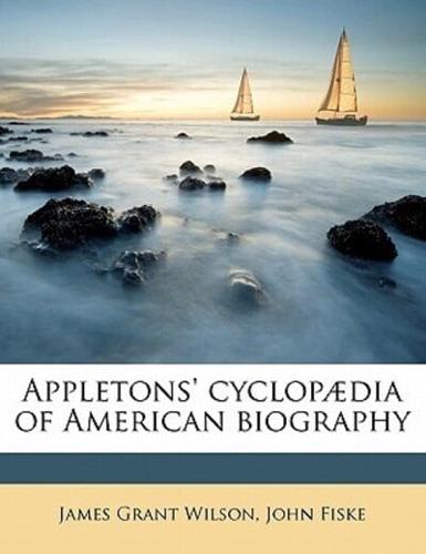 Appletons' Cyclopædia of American Biography Volume 2