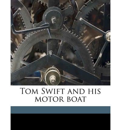 Tom Swift and His Motor Boat