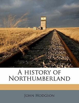 A History of Northumberland Volume 2