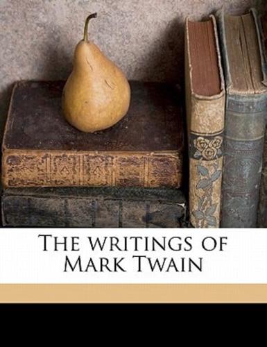 The Writings of Mark Twain Volume 32