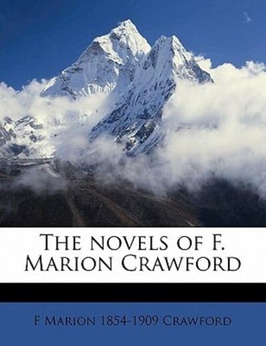The Novels of F. Marion Crawford Volume 1