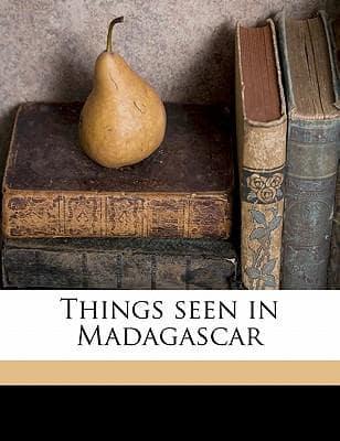 Things Seen in Madagascar