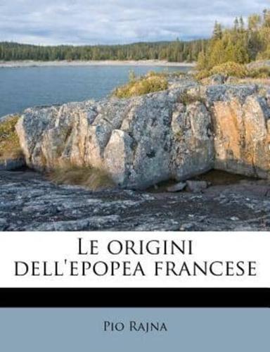 Le Origini Dell'epopea Francese