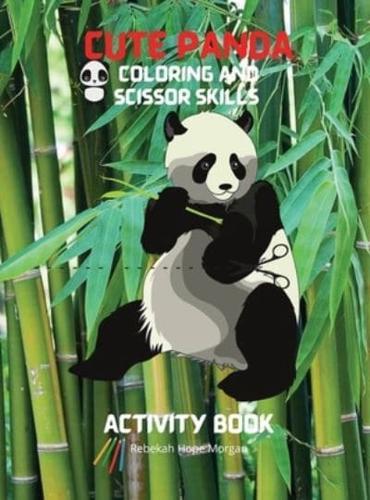 Cute Panda Coloring and Scissor Skills Activity Book