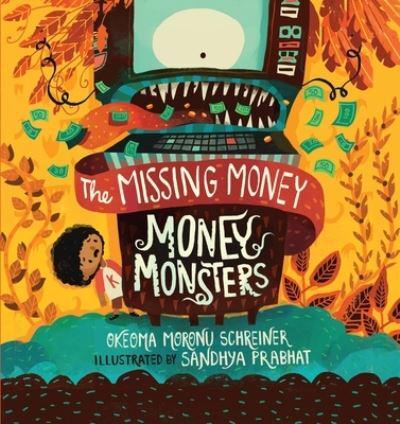 Money Monsters: The Missing Money