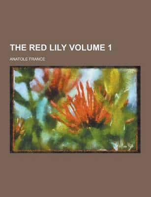 The Red Lily Volume 1