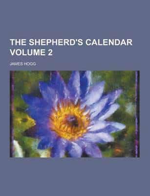 Shepherd's Calendar Volume 2