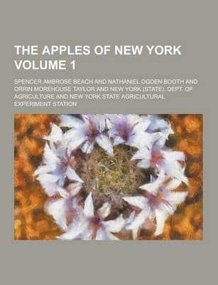 The Apples of New York Volume 1
