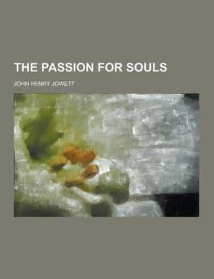 The Passion for Souls