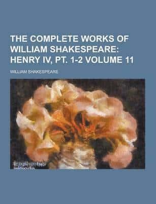 The Complete Works of William Shakespeare Volume 11