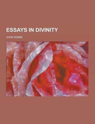 Essays in Divinity