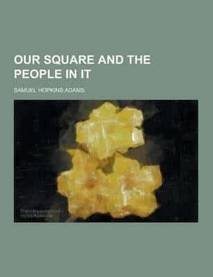 Our Square and the People in It