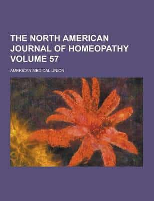 The North American Journal of Homeopathy Volume 57