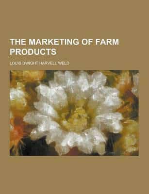 The Marketing of Farm Products