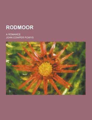 Rodmoor; A Romance