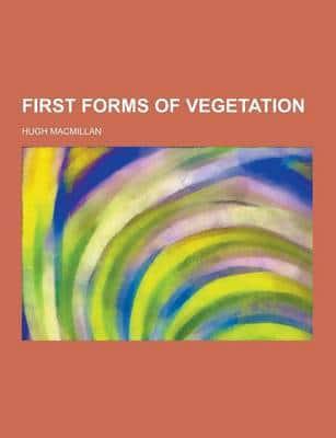 First Forms of Vegetation