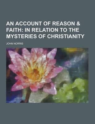 An Account of Reason & Faith