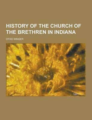 History of the Church of the Brethren in Indiana