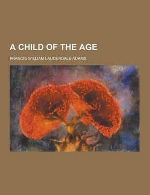 A Child of the Age