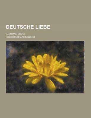 Deutsche Liebe; (German Love).