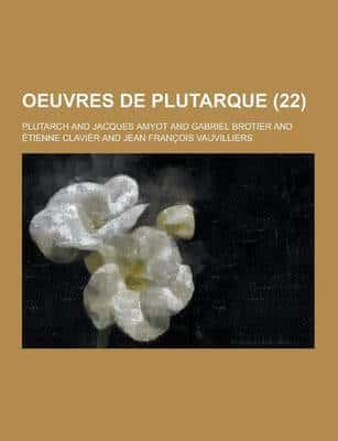 Oeuvres de Plutarque (22)