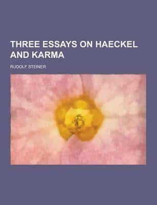 Three Essays on Haeckel and Karma