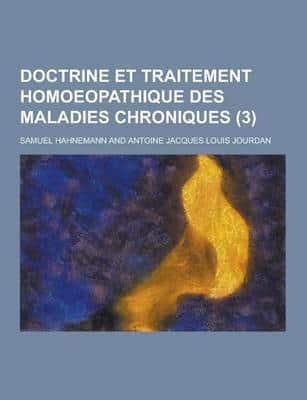Doctrine Et Traitement Homoeopathique Des Maladies Chroniques (3)