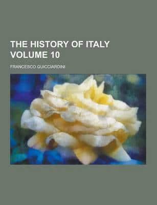 The History of Italy Volume 10
