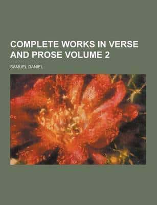 Complete Works in Verse and Prose Volume 2