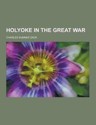 Holyoke in the Great War