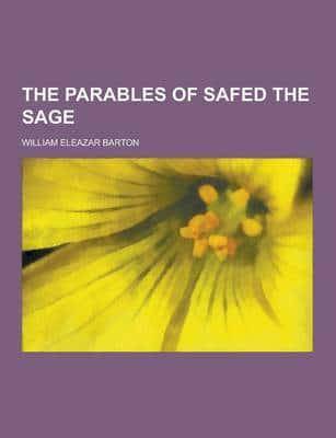 The Parables of Safed the Sage