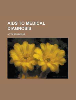 Aids to Medical Diagnosis