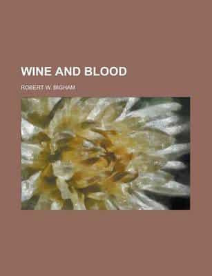 Wine and Blood