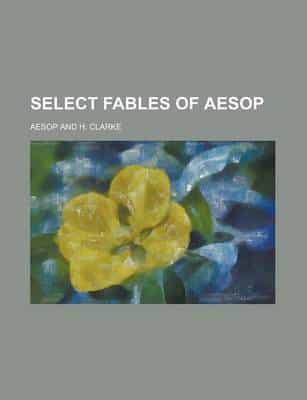 Select Fables of Aesop