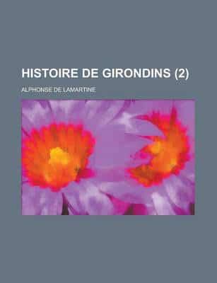 Histoire De Girondins (2)