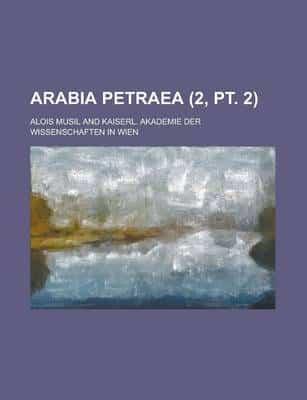 Arabia Petraea (2, Pt. 2 )