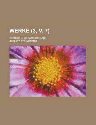 Werke (3, V. 7); Deutsche Gesamtausgabe